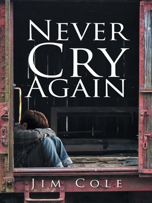 cover image of Never Cry Again